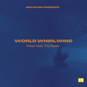 World Whirlwind (Explicit)