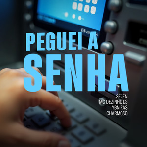 Peguei a Senha (Explicit)