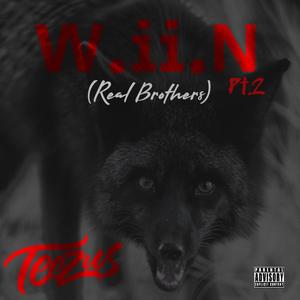 W.ii.N Pt.2 (Real Brothers) [Explicit]