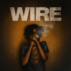 Wire (feat. JahJah)
