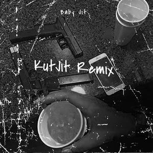 KutJit (Remix|Explicit)