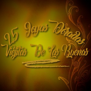 Viejitas de las Buenas(25 Joyas Doradas)