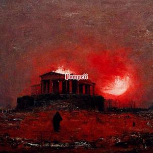 Pompeii (Explicit)