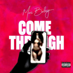 Come through (Explicit)