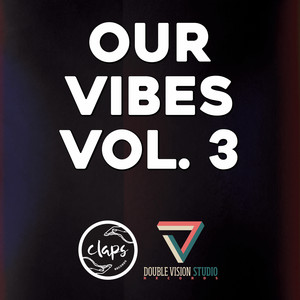 Our Vibes, Vol. 3 (Explicit)