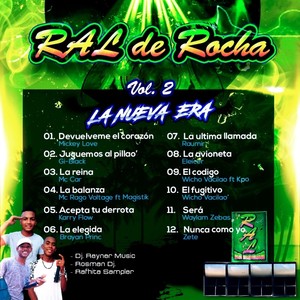 Ral De Rocha, Vol. 2 (La Nueva Era)