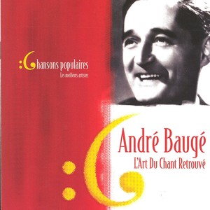 Les Meilleurs Artistes Des Chansons Populaires De France - André Baugé