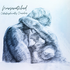 Catastrophically Ourselves (Explicit)