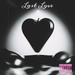 Last Love (Explicit)