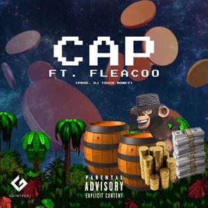 Cap (feat. Fleacoo) [Explicit]