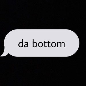 Da bottom (Explicit)