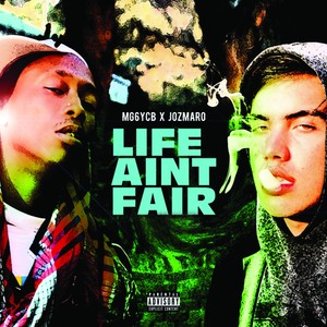 Life Aint Fair (Explicit)