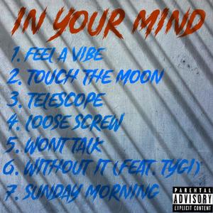 IN YOUR MIND (Explicit)