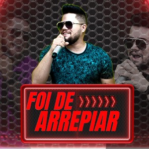 Foi de Arrepiar