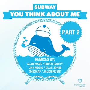 You Think About Me (Jay Mocio Remix)