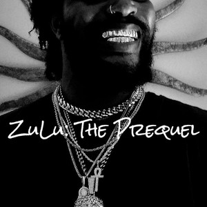 ZuLu : The Prequel (Explicit)