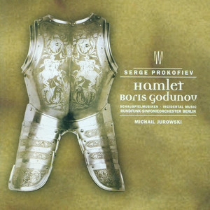 Prokofiev, S.: Hamlet / Boris Godunov (Jurowski)