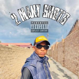 2 Many Shots (feat. Slim Khida) (Explicit)