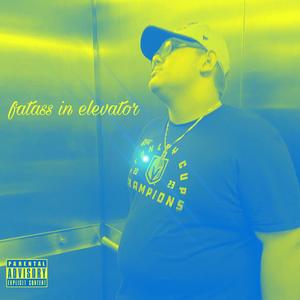 Fatass In Elevator (feat. Scubas) [Explicit]