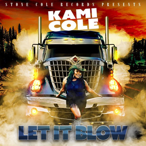 Let It Blow (Explicit)