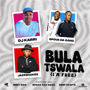 Bula Tswla ( Im Free)
