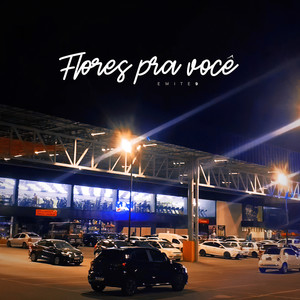 Flores pra você (Explicit)