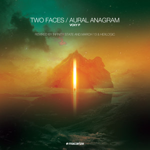 Two Faces (Infinity State Remix)