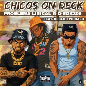 Chicos On Deck (feat. Desloc Piccalo) (Explicit)