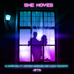 She Moves(feat. Antonia Marquee & Cleva Thoughts)