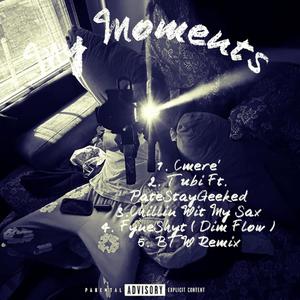 My Moments (Explicit)