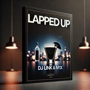 Lapped Up