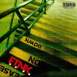 F.T.N.K. (Explicit)