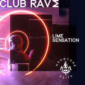 Lime Sensation (Club Rave Edit)