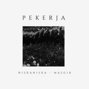 Pekerja (Explicit)