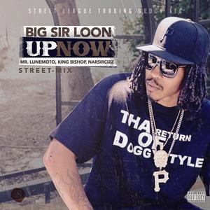 Up Now (Street Mix)