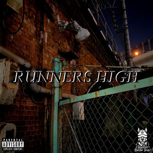 RUNNERS HIGH (feat. Randy Wati Sati) [Explicit]