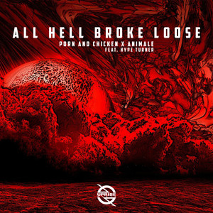 All Hell Broke Loose(feat. Hype Turner)