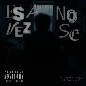 ESTA VEZ NO SE (Explicit)