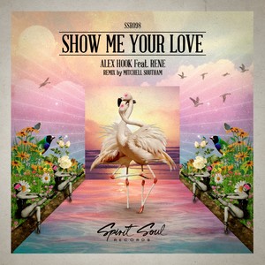 Show Me Your Love (Original Mix)