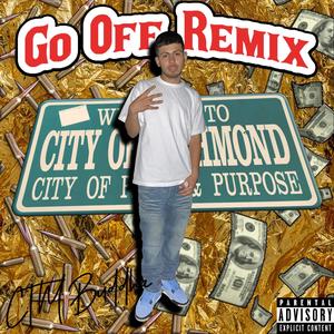 Go Off (Remix|Explicit)