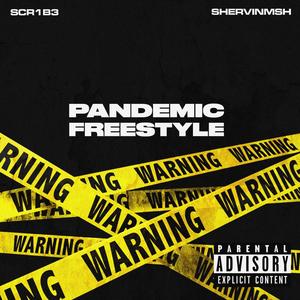 Pandemic Freestyle (Explicit)