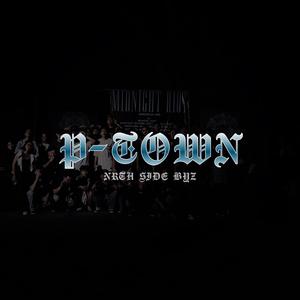 P Town (feat. Chanchan, 3Gzzz Choppa, M-DA$, Bap Don, Chix, Nasty White & Black Kid) (Explicit)
