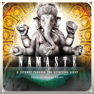 Namaste - Enlightened Relaxation