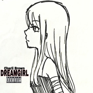 DreamGirl (Explicit)