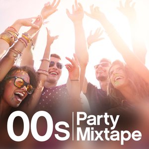 00s Party Mixtape (Explicit)