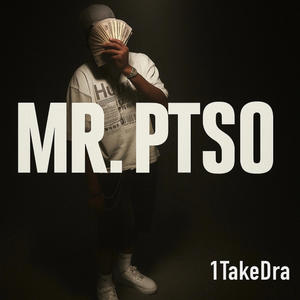 Mr. PTSO (Explicit)
