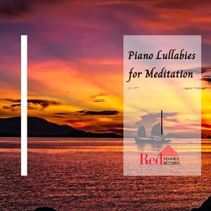 Piano Lullabies For Meditation