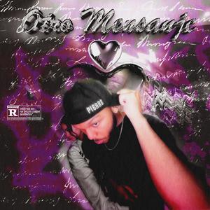 Otro Mensaje (Explicit)