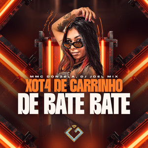 Xot4 de Carrinho de Bate Bate (Explicit)