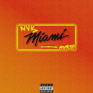 MIAMI (Explicit)